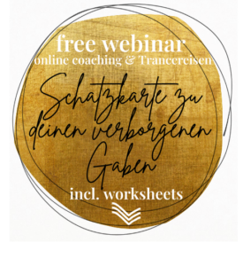 Schatzkarte zu deinen verborgenen Gaben online coaching free webinar